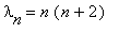 lambda[n] = n*(n+2)