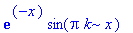 exp(-x)*sin(Pi*k*x)