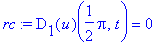 rc := D[1](u)(1/2*Pi,t) = 0