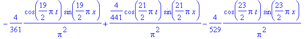sol_30 := 4/Pi^2*cos(1/2*Pi*t)*sin(1/2*Pi*x)-4/9*1/Pi^2*cos(3/2*Pi*t)*sin(3/2*Pi*x)+4/25/Pi^2*cos(5/2*Pi*t)*sin(5/2*Pi*x)-4/49*1/Pi^2*cos(7/2*Pi*t)*sin(7/2*Pi*x)+4/81/Pi^2*cos(9/2*Pi*t)*sin(9/2*Pi*x)-4...