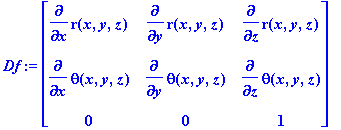 Df := matrix([[diff(r(x,y,z),x), diff(r(x,y,z),y), ...