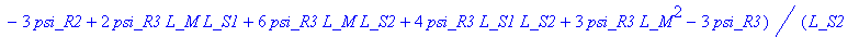 f := TABLE([compts = vector([-R_1*(3*psi_S1*L_M^2+2...