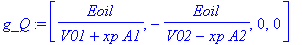 g_Q := [Eoil/(V01+xp*A1), -Eoil/(V02-xp*A2), 0, 0]