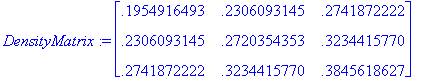 DensityMatrix := matrix([[.1954916493, .2306093145,...