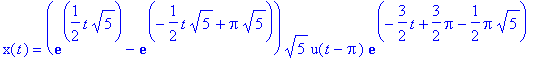 x(t) = (exp(1/2*t*sqrt(5))-exp(-1/2*t*sqrt(5)+Pi*sq...