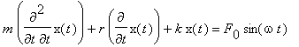 m*diff(x(t),t,t)+r*diff(x(t),t)+k*x(t) = F[0]*sin(o...