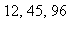 12, 45, 96
