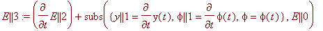 E || 0 := -diff(E,phi); E || 1 := diff(E,phi || 1);...