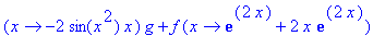 proc (x) options operator, arrow; -2*sin(x^2)*x end...