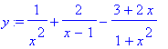 y := 1/x^2+2/(x-1)-(3+2*x)/(1+x^2)