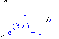 Int(1/(exp(3*x)-1),x)