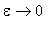 proc (epsilon) options operator, arrow; 0 end proc