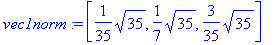 vec1norm := [1/35*sqrt(35), 1/7*sqrt(35), 3/35*sqrt...