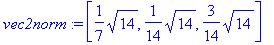 vec2norm := [1/7*sqrt(14), 1/14*sqrt(14), 3/14*sqrt...