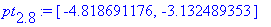 pt[2.8] := [-4.818691176, -3.132489353]
