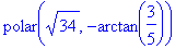 polar(sqrt(34),-arctan(3/5))