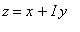 z = x+I*y