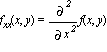 f[xx](x, y) = diff(f(x, y), `$`(x, 2))