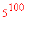 5^100