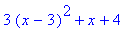 3*(x-3)^2+x+4