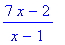 (7*x-2)/(x-1)