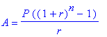 A = P*((1+r)^n-1)/r