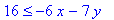 16 <= -6*x-7*y