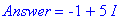 Answer = -1+5*I