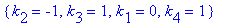 {k[2] = -1, k[3] = 1, k[1] = 0, k[4] = 1}