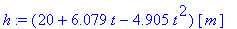 h := (20+6.079*t-4.905*t^2)*Unit([m])