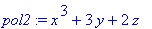 pol2 := x^3+3*y+2*z