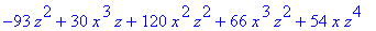 -93*z^2+30*x^3*z+120*x^2*z^2+66*x^3*z^2+54*x*z^4