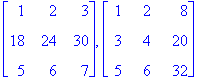 matrix([[1, 2, 3], [18, 24, 30], [5, 6, 7]]), matri...