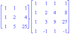 matrix([[1, 1, 1], [1, 2, 4], [1, 5, 25]]), matrix(...