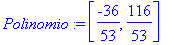 Polinomio := vector([-36/53, 116/53])