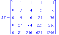 AT := matrix([[1, 1, 1, 1, 1], [0, 3, 4, 5, 6], [0,...