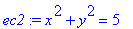 ec2 := x^2+y^2 = 5