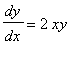 dy/dx = 2*xy