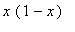 x*(1-x)