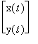 matrix([[x(t)], [y(t)]])