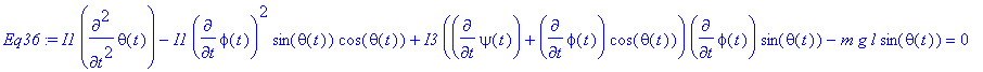 Eq36 := I1*diff(theta(t),`$`(t,2))-I1*diff(phi(t),t...