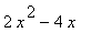 2*x^2-4*x