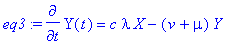 eq3 := diff(Y(t),t) = c*lambda*X-(v+mu)*Y
