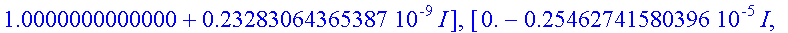 answers := [[0.+0.*I, 1.0000000000000-0.*I, 0.-0.*I...