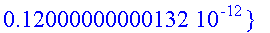 {.10801724242681e-18, .10000000000188e-12, .2000000...