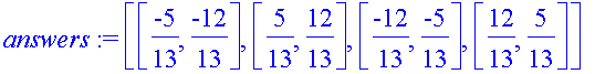 answers := [[-5/13, -12/13], [5/13, 12/13], [-12/13...