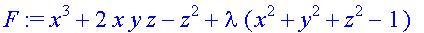 F := x^3+2*x*y*z-z^2+lambda*(x^2+y^2+z^2-1)
