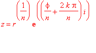 z = r^(1/n)*exp((phi/n+2*k*Pi/n)*i)