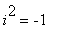 i^2 = -1