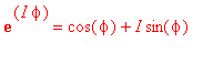 exp(I*phi) = cos(phi)+I*sin(phi)